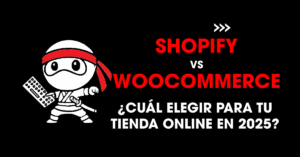 Shopify vs WooCommerce. Cual elegir para tu tienda online en 2025?