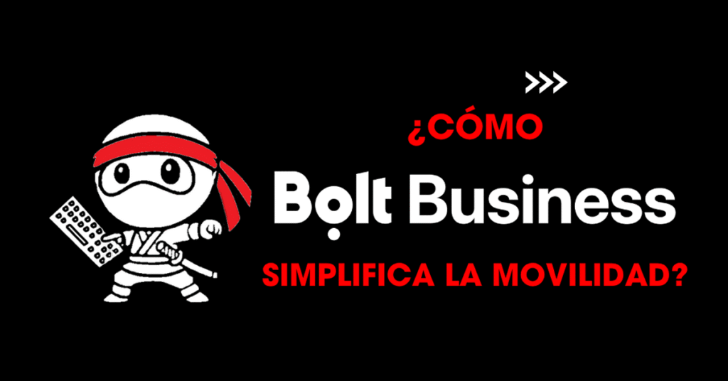 Cómo Bolt Business simplifica la movilidad?