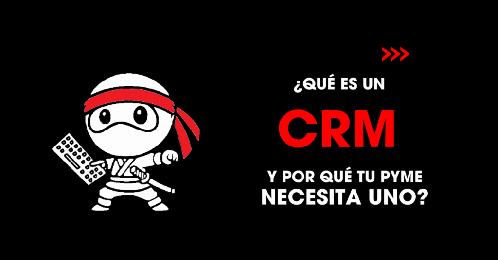 Qué es un CRM y por qué tu PYME necesita uno