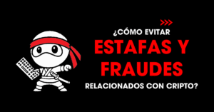 Cómo evitar estafas y fraudes relacionados con criptomonedas | redNinja