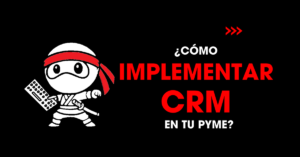 Cómo implementar un CRM en tu PYME | redNinja