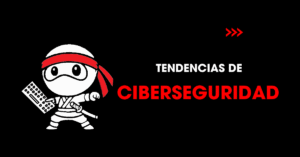 Tendencias de ciberseguridad guía para PYMEs | redNinja