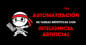 Automatización de tareas repetitivas con inteligencia artificial | redNinja