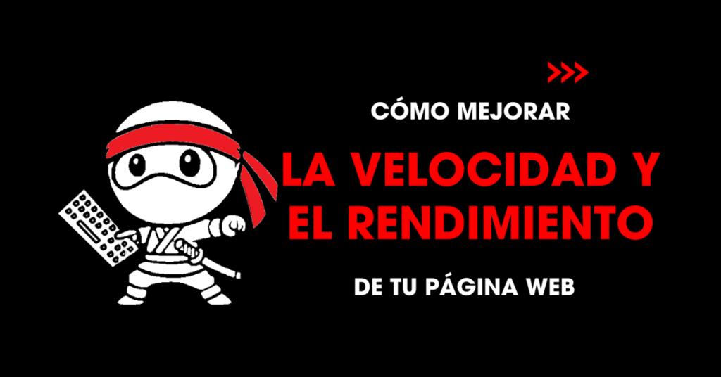 Cómo mejorar la velocidad y el rendimiento de tu página web