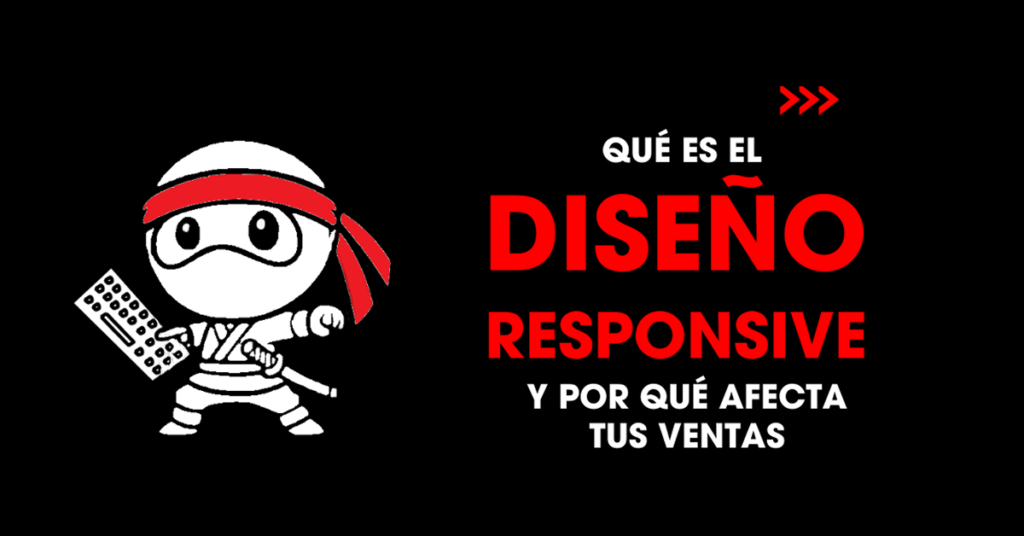 Qué es el diseño responsive y por qué afecta tus ventas
