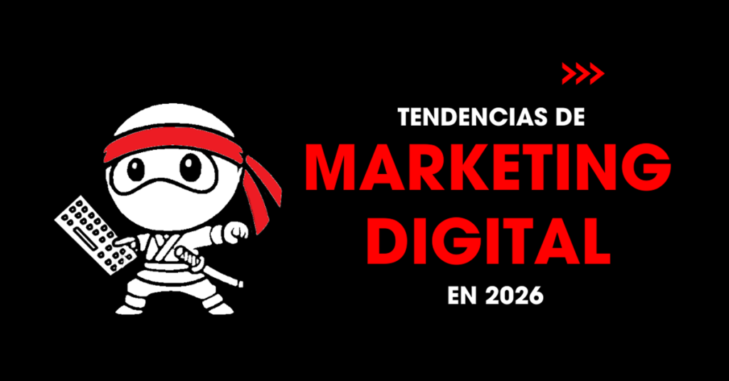 Tendencias de marketing digital en 2026