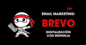 Email marketing: Brevo. Digitalización con redNinja