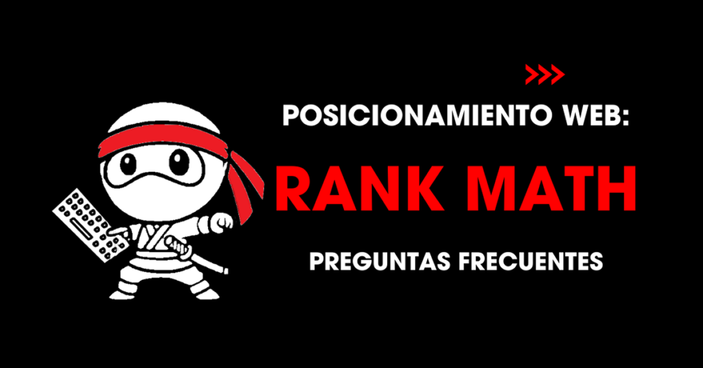 Posicionamiento web: Rank Math. Preguntas frecuentes