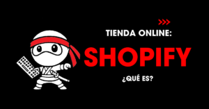 Tienda online: Shopify. Qué es? | redNinja