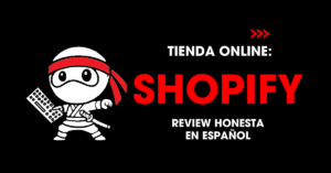 Tienda online: Shopify. Review honesta en español. | redNinja