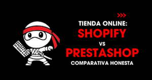 Tienda online: Shopify vs PrestaShop comparativa honesta. | redNinja
