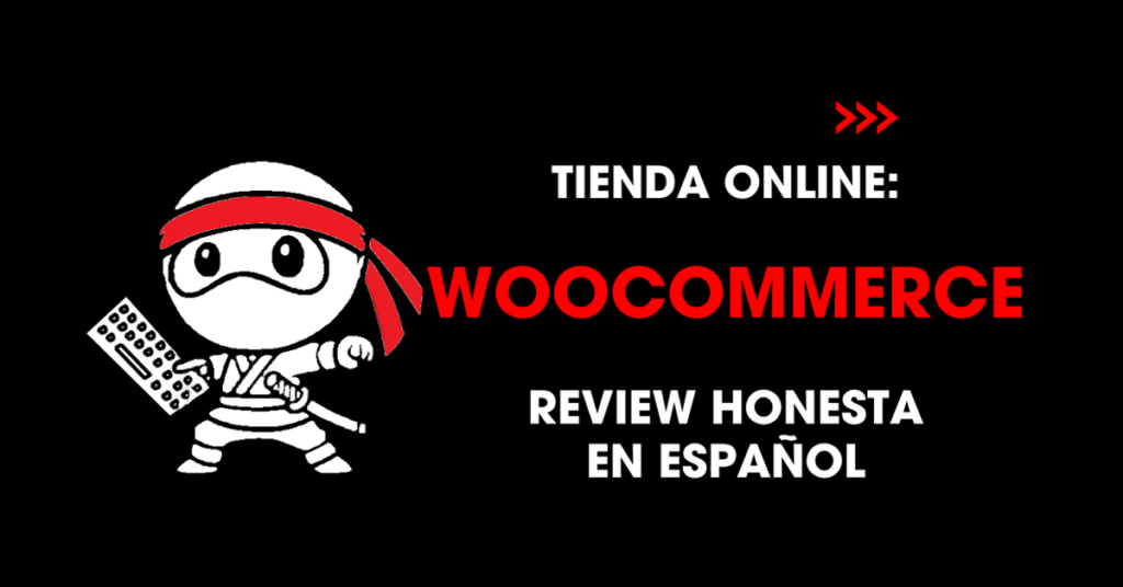 Tienda online: WooCommerce. Review honesta en español