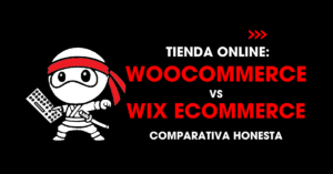 Tienda online: WooCommerce vs Wix eCommerce. Comparativa honesta | redNinja