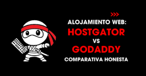 Alojamiento web: HostGator vs GoDaddy comparativa honesta | redNinja