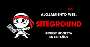 Alojamiento web: SiteGround. Review honesta en español | redNinja