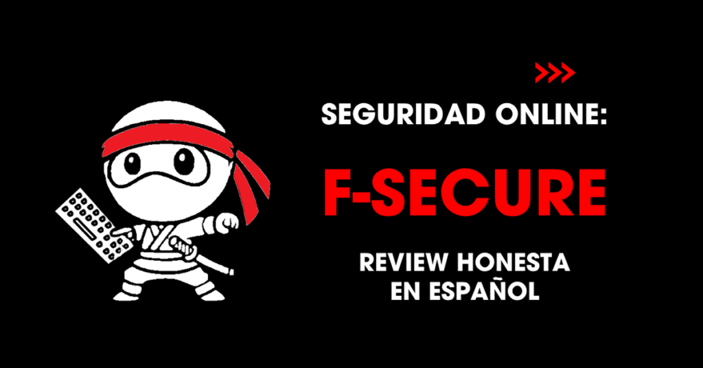 Seguridad online: F-Secure. Review honesta en español