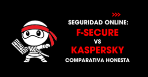 Seguridad online: F-Secure vs Kaspersky comparativa honesta | redNinja