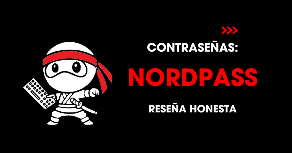 Contraseñas: NordPass reseña honesta