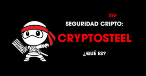 Seguridad cripto: ¿Qué es Cryptosteel? | redNinja