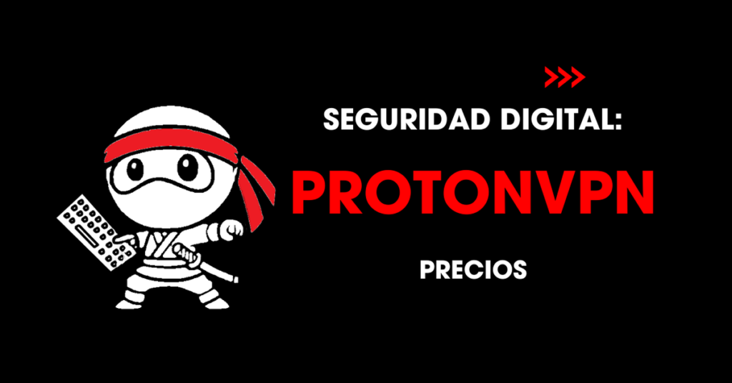 Seguridad digital: Precios de ProtonVPN