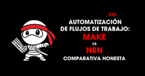 Automatización de flujos de trabajo: Make vs n8n comparativa honesta | redNinja