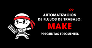 Automatización de flujos de trabajo: Preguntas frecuentes sobre Make | redNinja