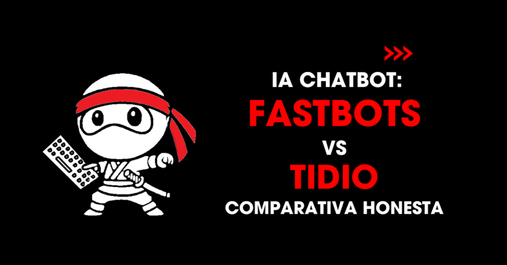 IA chatbot FastBots vs Tidio comparativa honesta