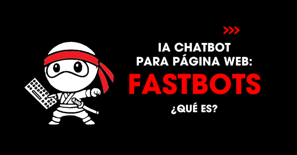 Qué es FastBots? IA chatbot para página web